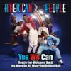 American People - Yes We Can